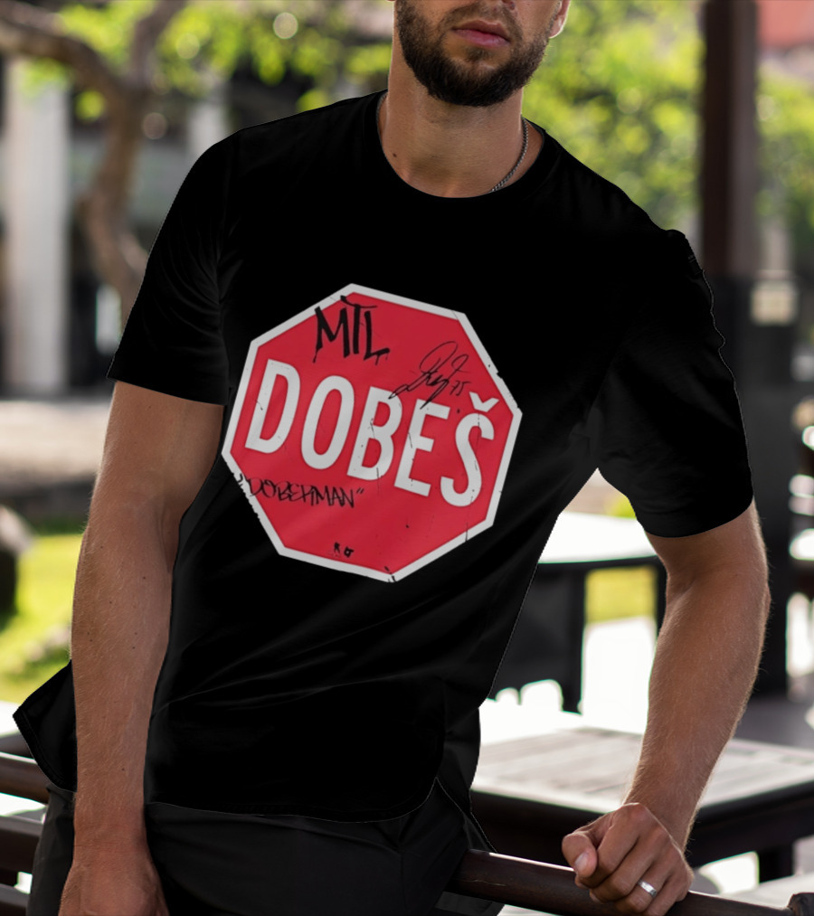 MTL Dobeš Doberman Hockey Stop Sign T-Shirt