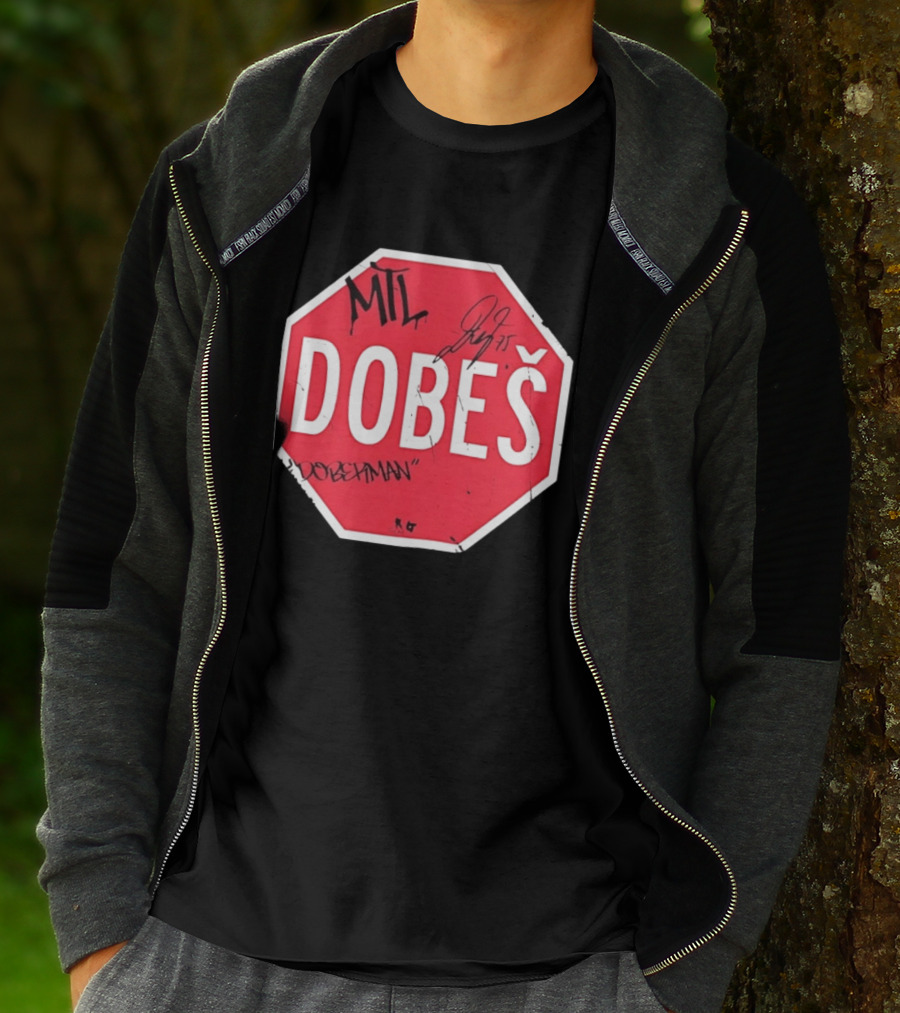 MTL Dobeš Doberman Hockey Stop Sign T-Shirt