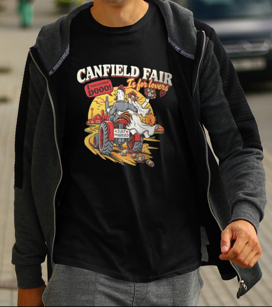 Canfield Fair Just Married Tractor Cartoon Is For Lovers I Cock A Doodle Dooo T-Shirt