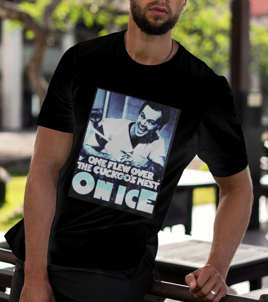 Jack Nicholson One Flew Over The Cuckoo's Nest On Ice T-Shirt