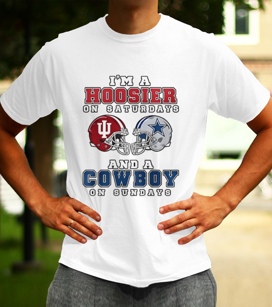 Hoosier On Saturdays IU Helmet Cowboy On Sundays Star Football Helmets T-Shirt
