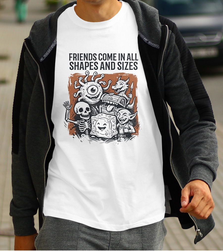 Friends Come In All Shapes And Sizes Fantasy Creatures Dice Skeleton Goblin Dragon T-Shirt