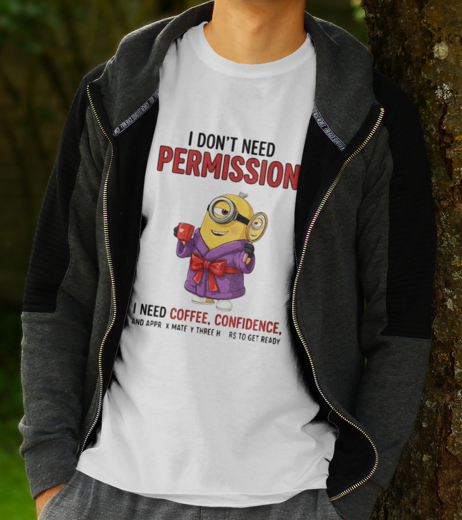 Minion Bathrobe Magnifying Glass I Don't Need Permission I Need Coffee Confidence T-Shirt