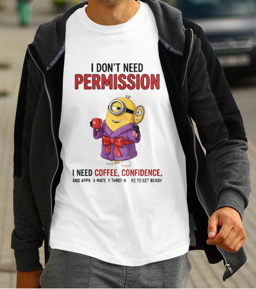 Minion Bathrobe Magnifying Glass I Don't Need Permission I Need Coffee Confidence T-Shirt