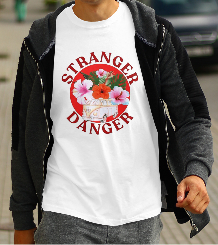 Stranger Danger Tropical Van Hibiscus Flowers Summer Vibes T-Shirt