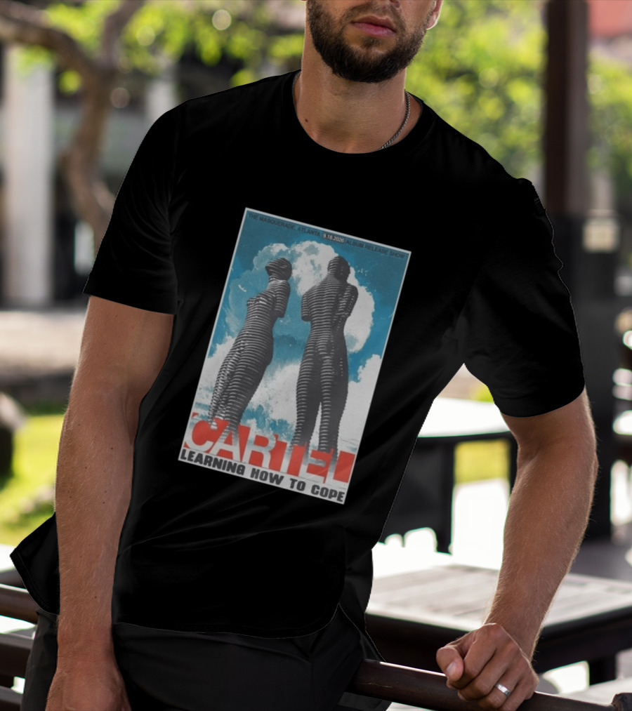 The Masquerade Atlanta September 18 2026 Album Release Show Cartel Learning How To Cope T-Shirt