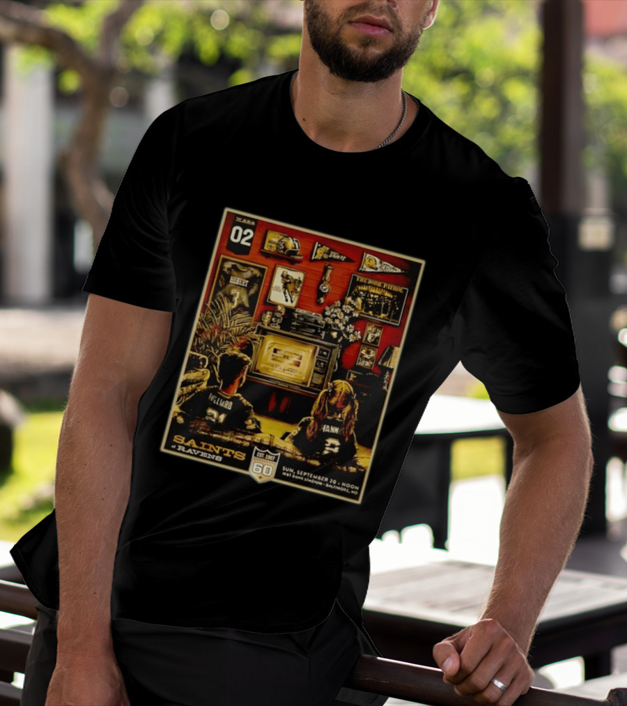 Saints Vs Ravens Week 2 Game Day Sunday September 20 M&T Bank Stadium T-Shirt