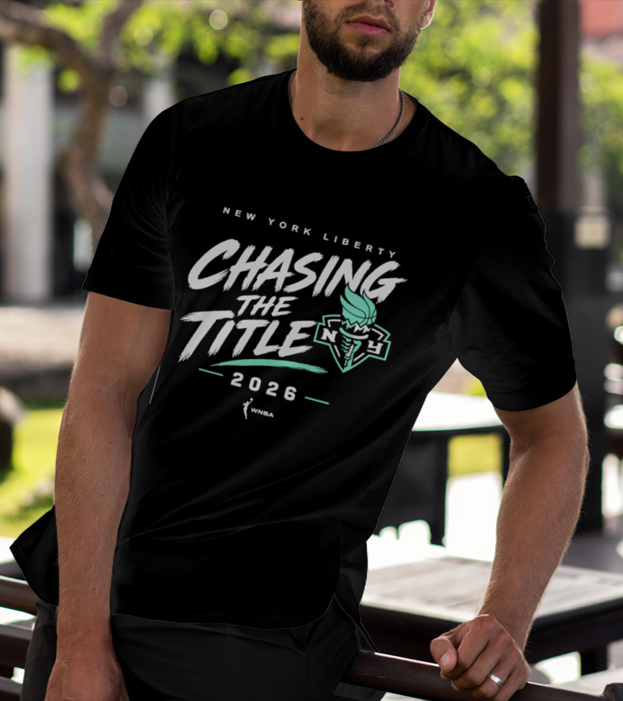 New York Liberty Chasing The Title 2026 WNBA T-Shirt