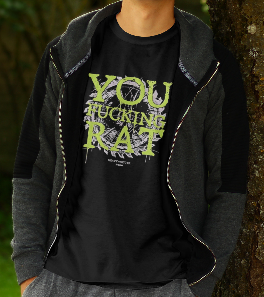You Fucking Rat Heavy Hitter 2026 Streetwear Dripping Neon T-Shirt