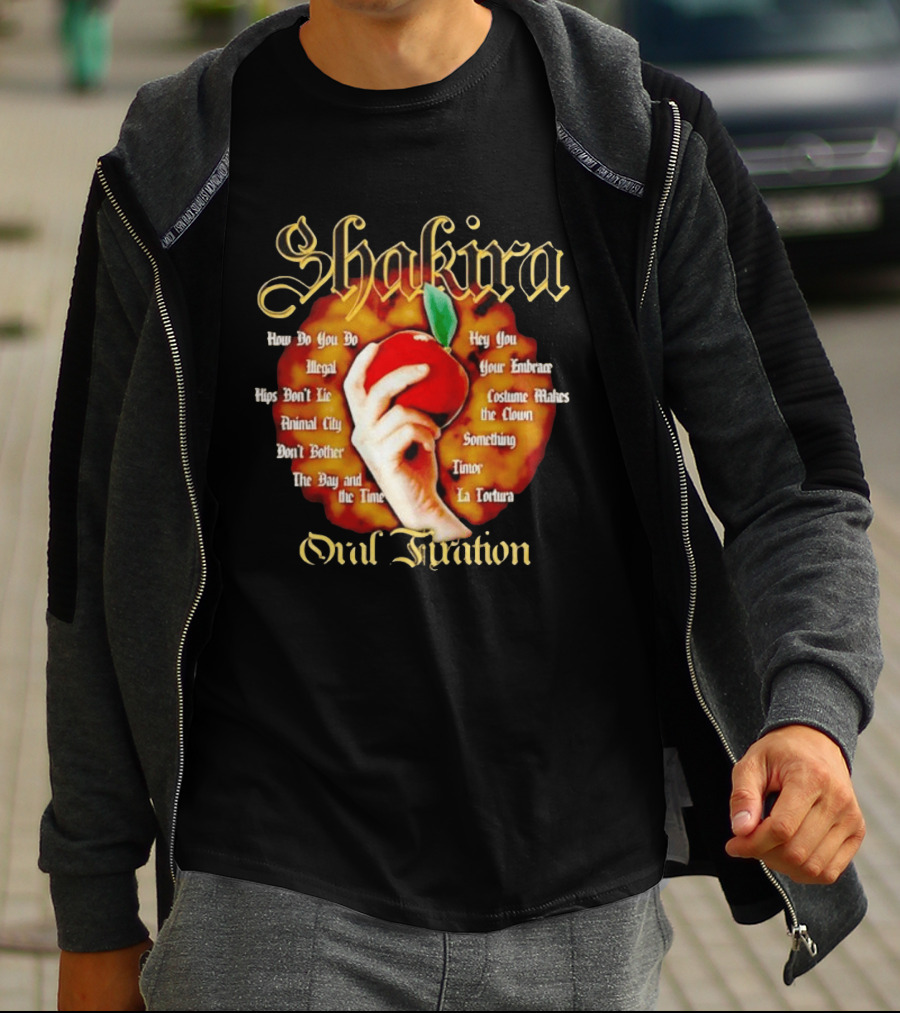 Shakira Oral Fixation Tracklist Hips Don't Lie La Tortura Illegal Album T-Shirt