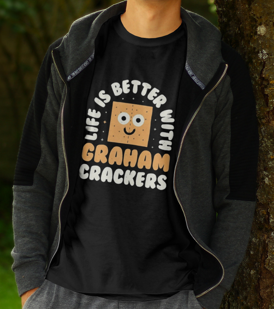 Life Is Better With Graham Crackers Snack Food Cute Smiling Face T-Shirt