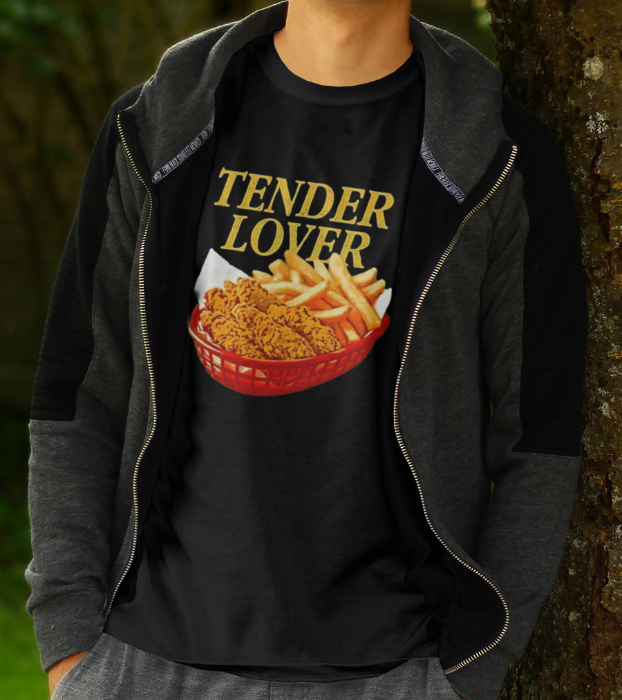 Tender Lover Chicken Strips And Fries Basket T-Shirt
