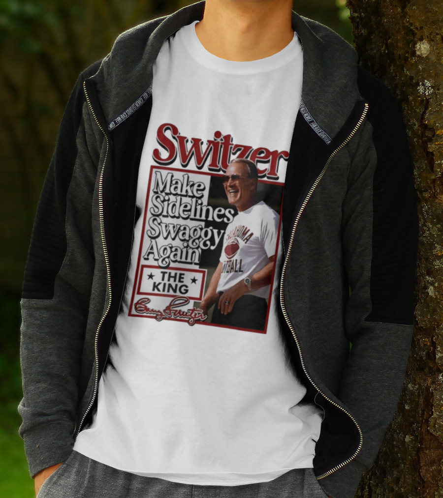 Switzer Make Sidelines Swaggy Again The King Oklahoma Football T-Shirt