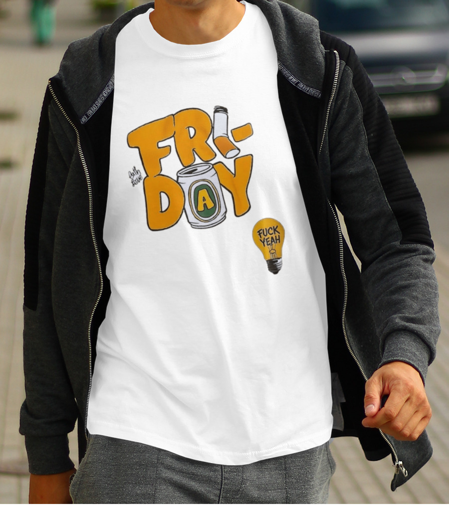 Beer Can Friday Vibes Light Bulb Fuck Yeah Weekend T-Shirt