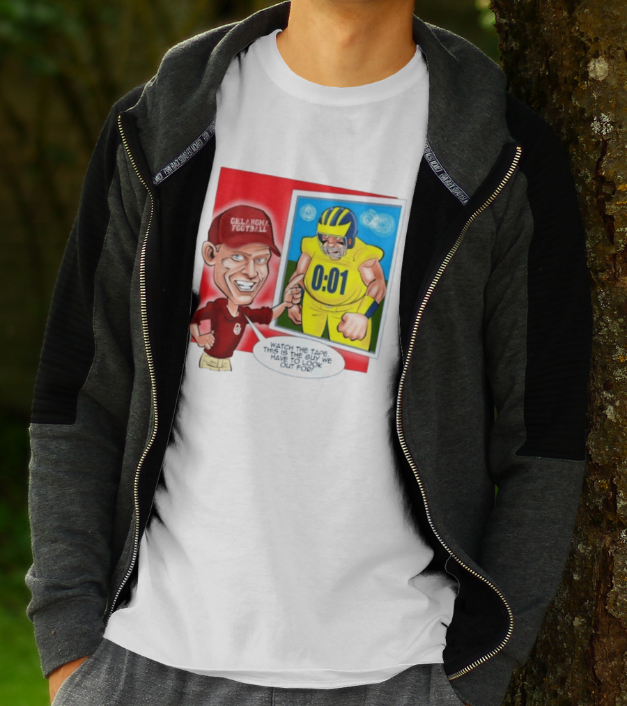 Oklahoma Football The Tape This Is The Guy We Have To Look Out For 0:01 T-Shirt