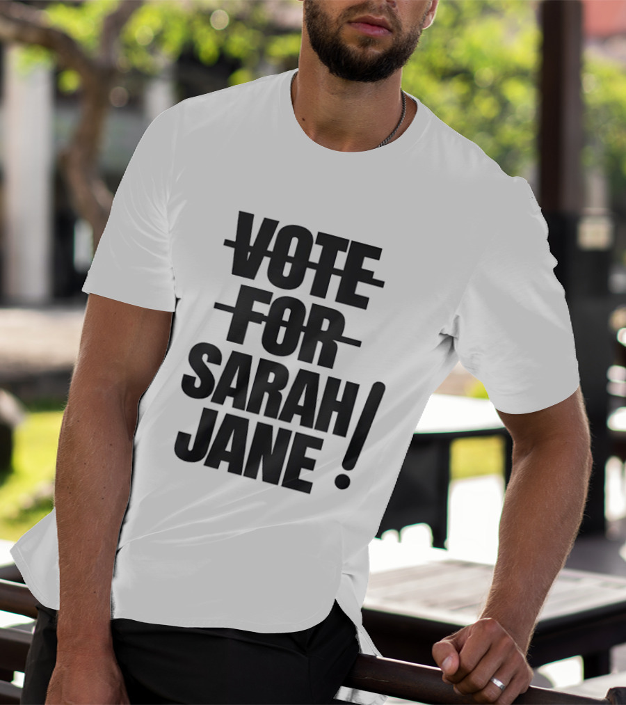 Vote For Sarah Jane Doctor Who Sci Fi TV Show Classic Fan Merchandise T-Shirt