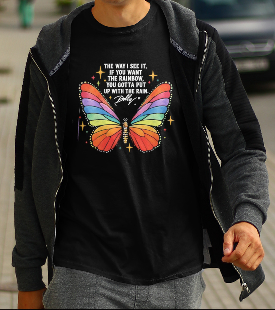 Dolly Parton Butterfly Quote Rainbow Wings T-Shirt