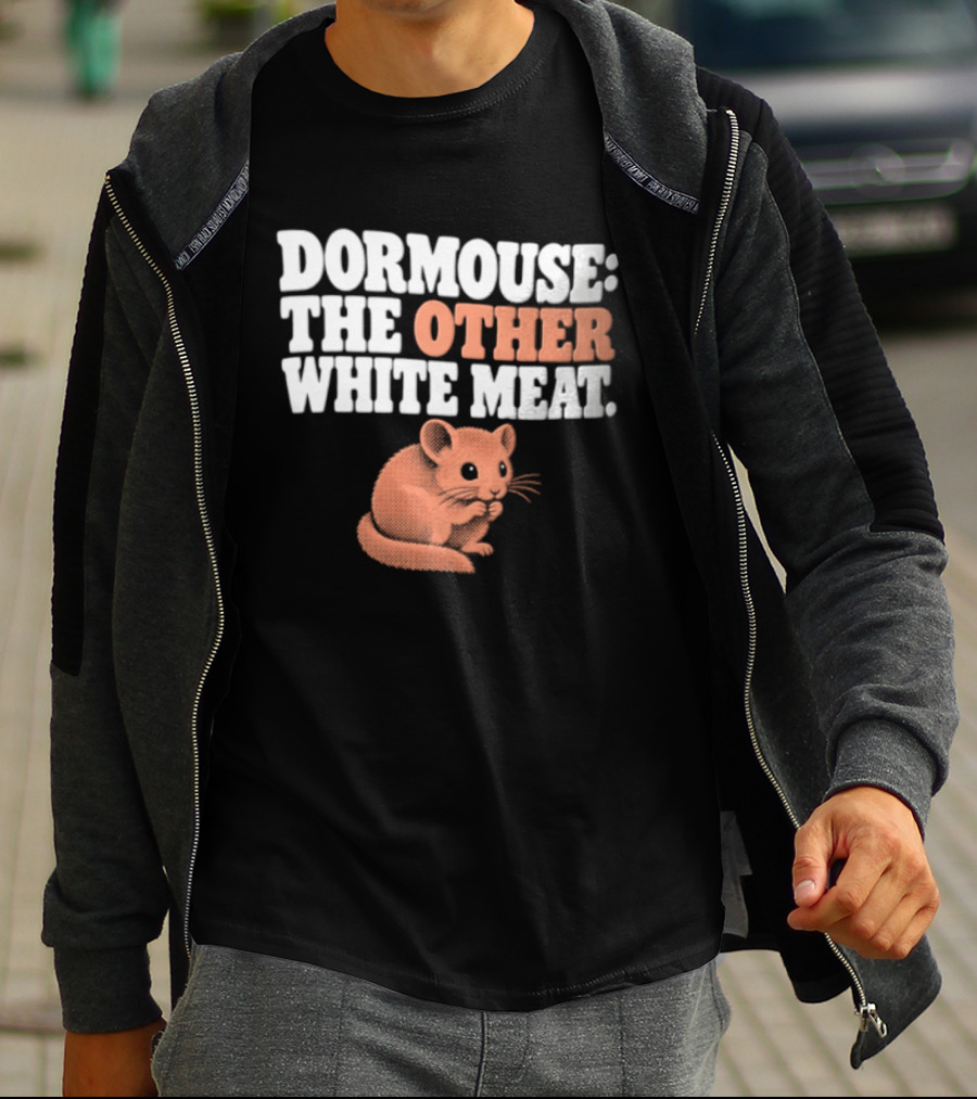 Dormouse The Other White Meat Small Pink Rodent Sitting T-Shirt