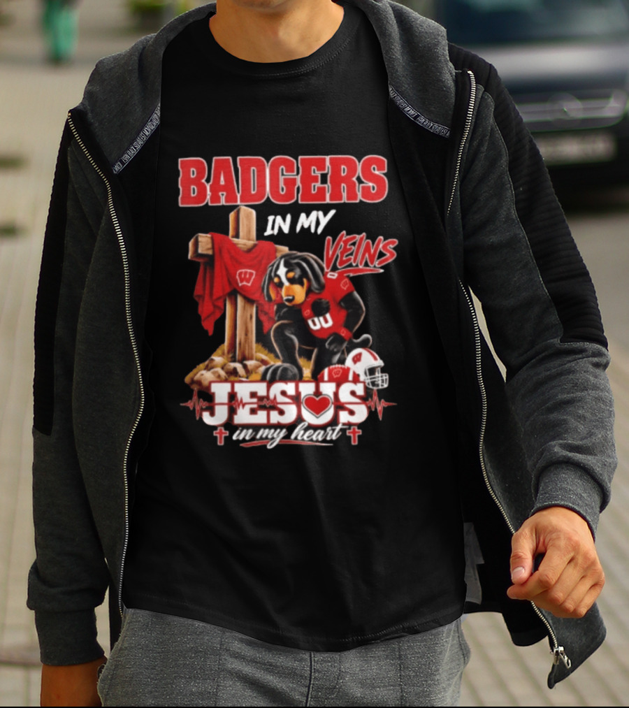 Badgers In My Veins Jesus In My Heart Wisconsin Football Faith T-Shirt