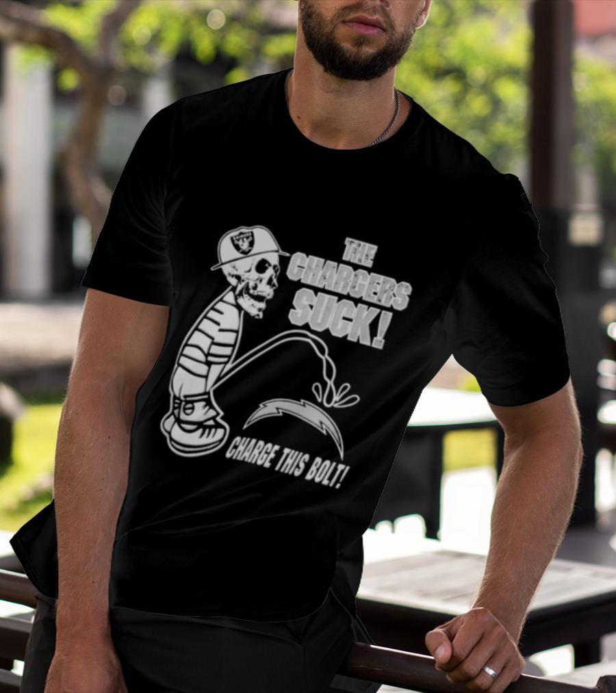 Las Vegas Raiders Versus Los Angeles Chargers Rivalry The Chargers Suck Charge This Bolt T-Shirt