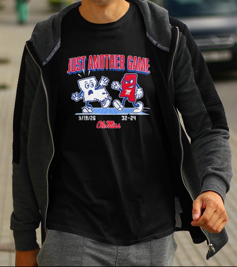 Ole Miss Just Another Game Rivalry 9 19 26 32 24 T-Shirt