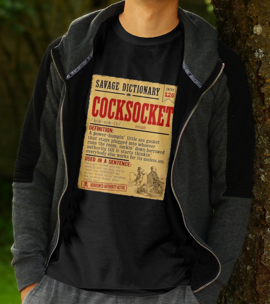 Savage Dictionary Entry 126 Cocksocket Definition Humorous Phrase And Sentence T-Shirt