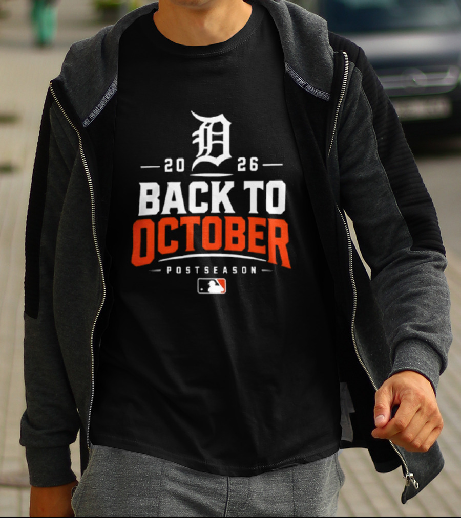 Detroit Tigers 2026 Back To October MLB Postseason T-Shirt