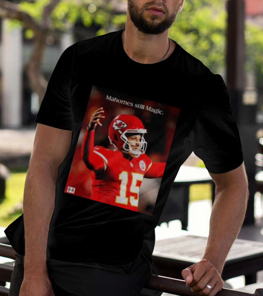 Kansas City Chiefs Patrick Mahomes Still Magic Victory 2026 T-Shirt
