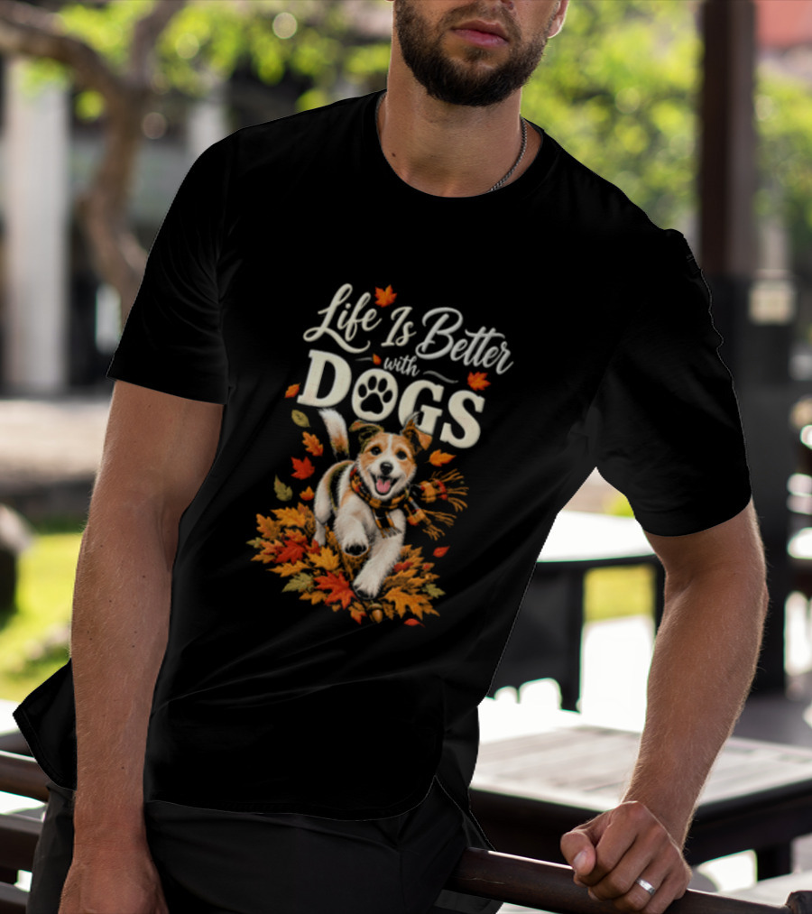 Life Is Better With Dogs Autumn Leaves Dog Paw T-Shirt