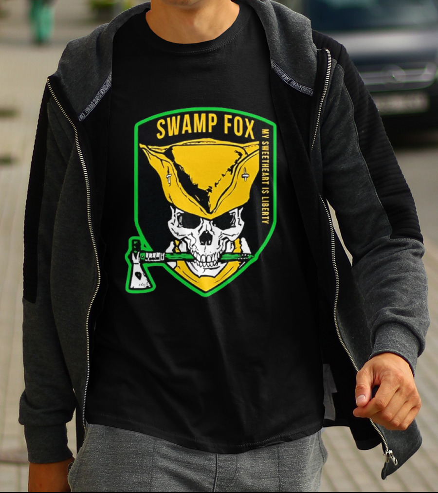 Swamp Fox My Sweetheart Is Liberty Skull Badass Patch T-Shirt