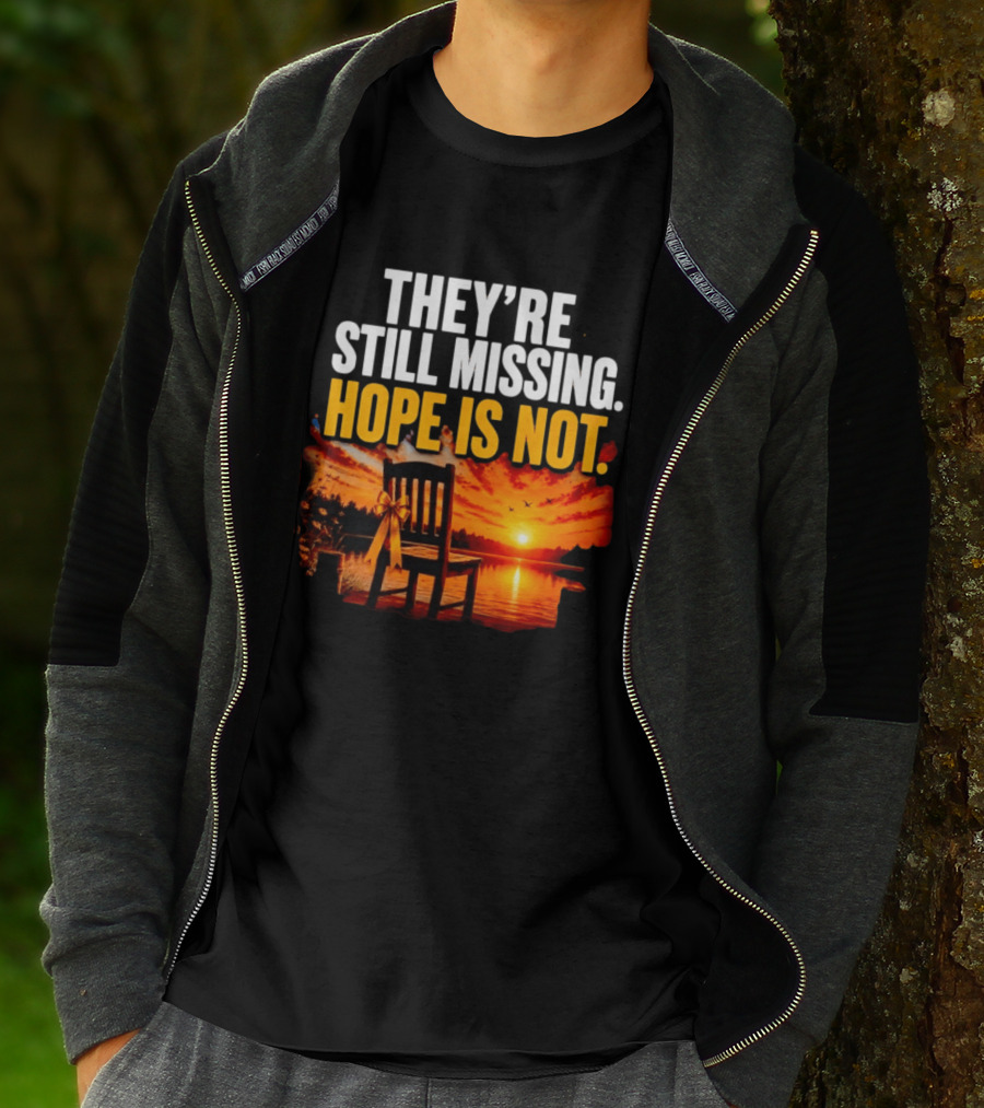 They're Still Missing Hope Is Not Sunset Chair With Ribbon T-Shirt