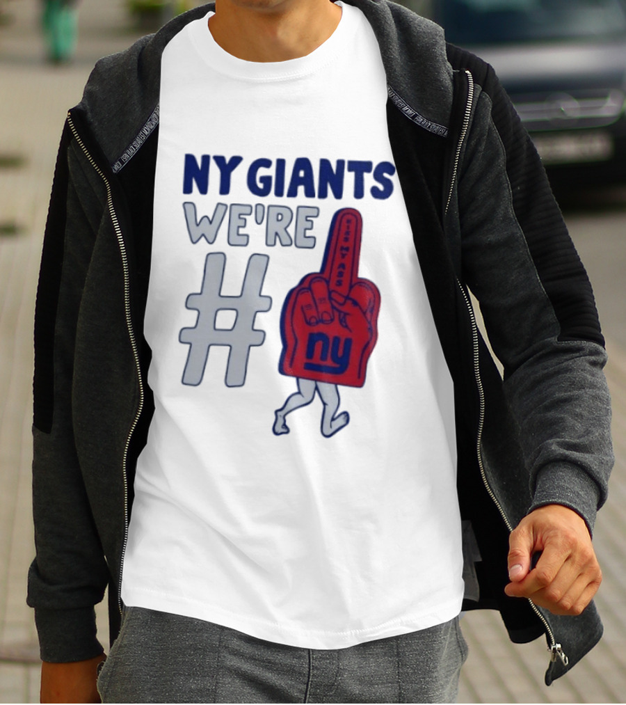 NY Giants We're # Kiss My Ass Foam Finger T-Shirt