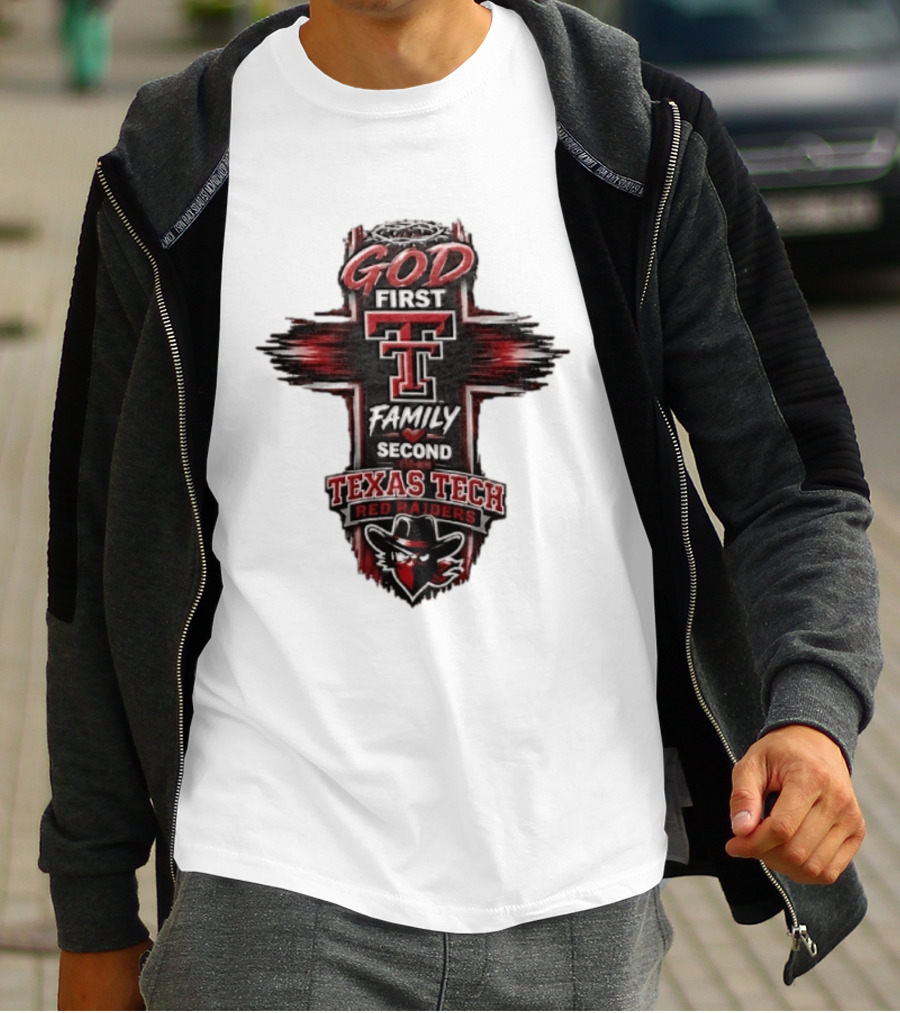 God First Family Second Texas Tech Red Raiders Cross 2026 T-Shirt