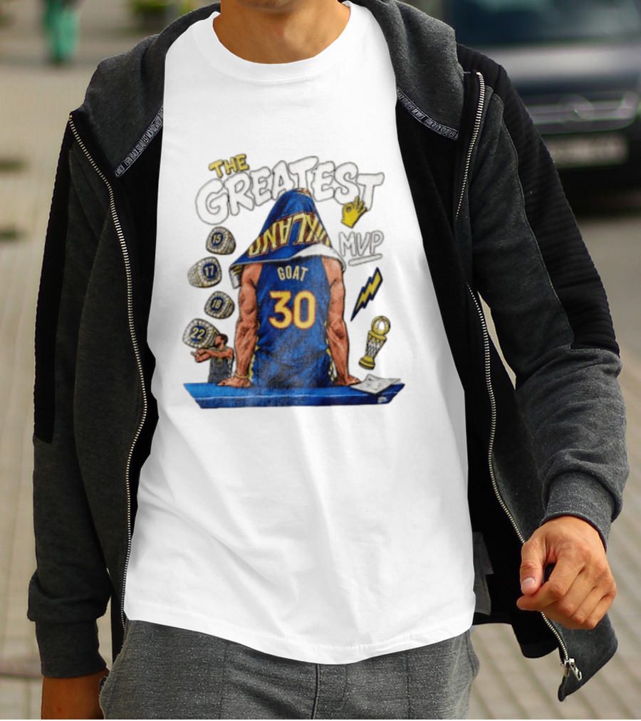 The Greatest Goat 30 MVP Stephen Curry Golden State Warriors Four Time Champion T-Shirt