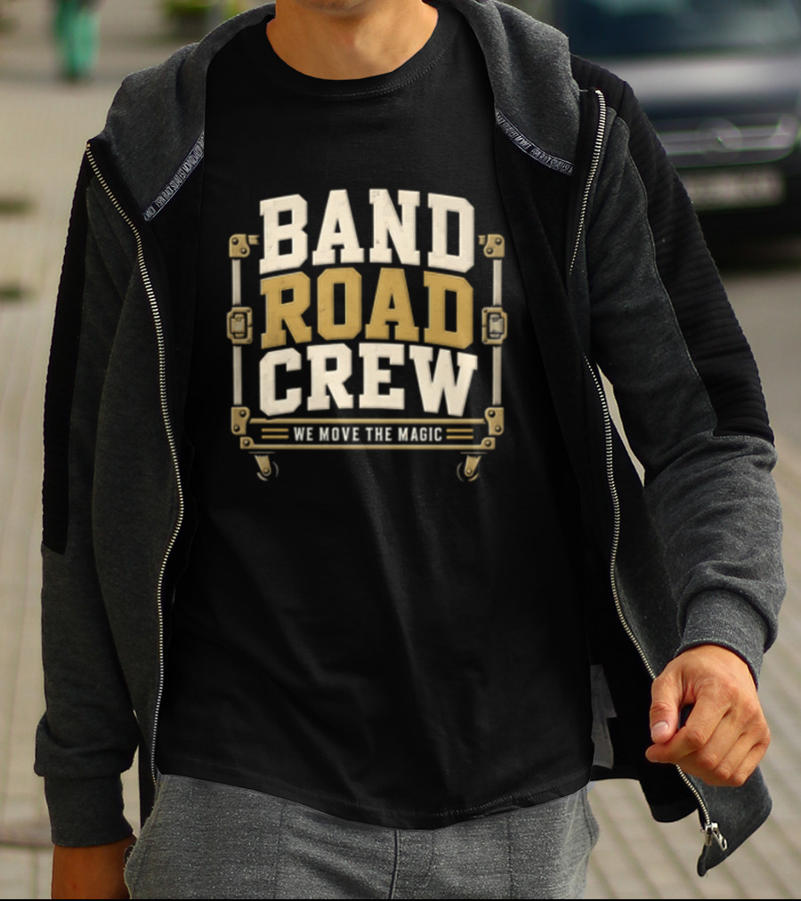 Band Road Crew We Move The Magic Case Equipment Box T-Shirt