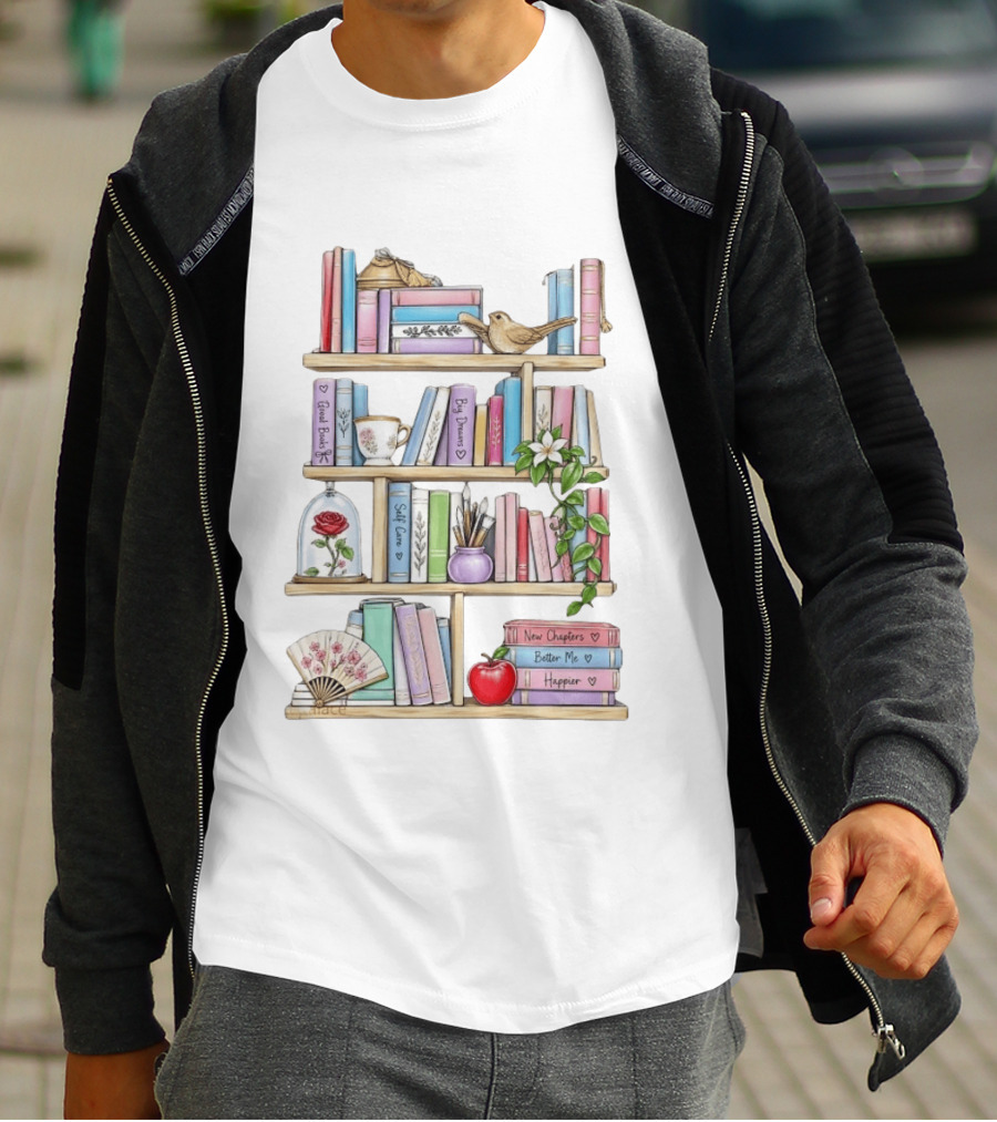 Good Books Big Dreams Self Care And New Chapters Better Me Happier Bookshelf T-Shirt
