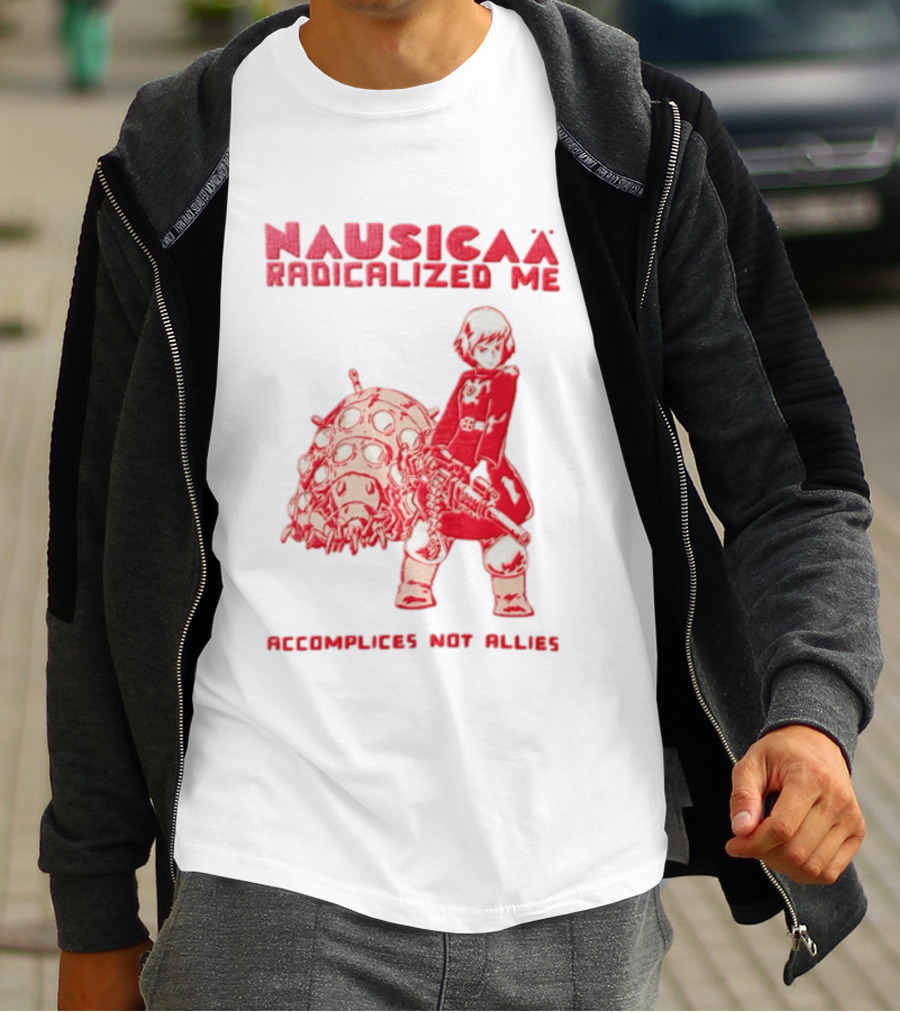Nausicaa Radicalized Me Accomplices Not Allies Girl Machine Gun Ohmu T-Shirt
