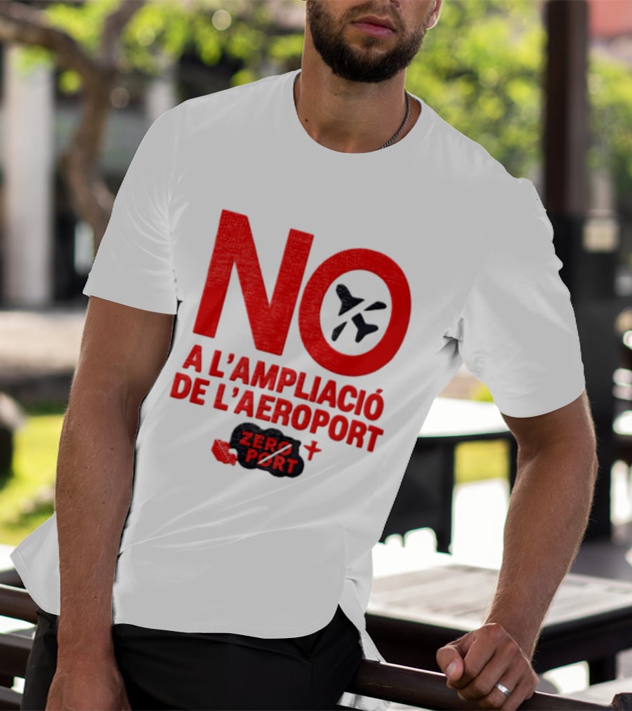 No A L'Ampliació De L'Aeroport Zero Port T-Shirt