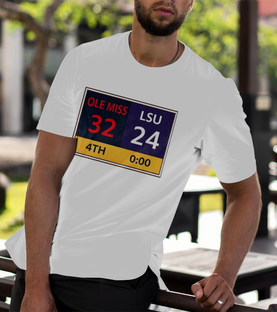 OLE MISS 32 LSU 24 4TH Quarter Final Score Victory T-Shirt