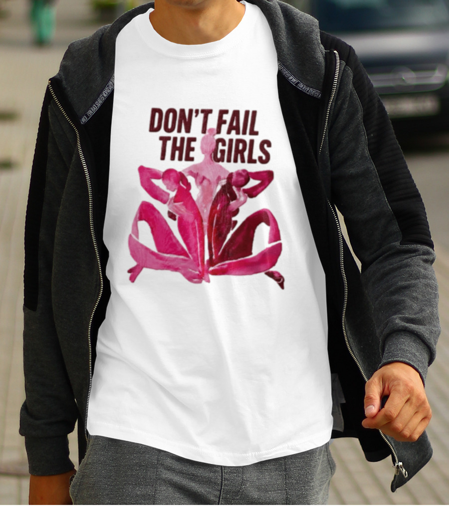 Don't Fail The Girls Susan G.Komen Breast Cancer Awareness T-Shirt