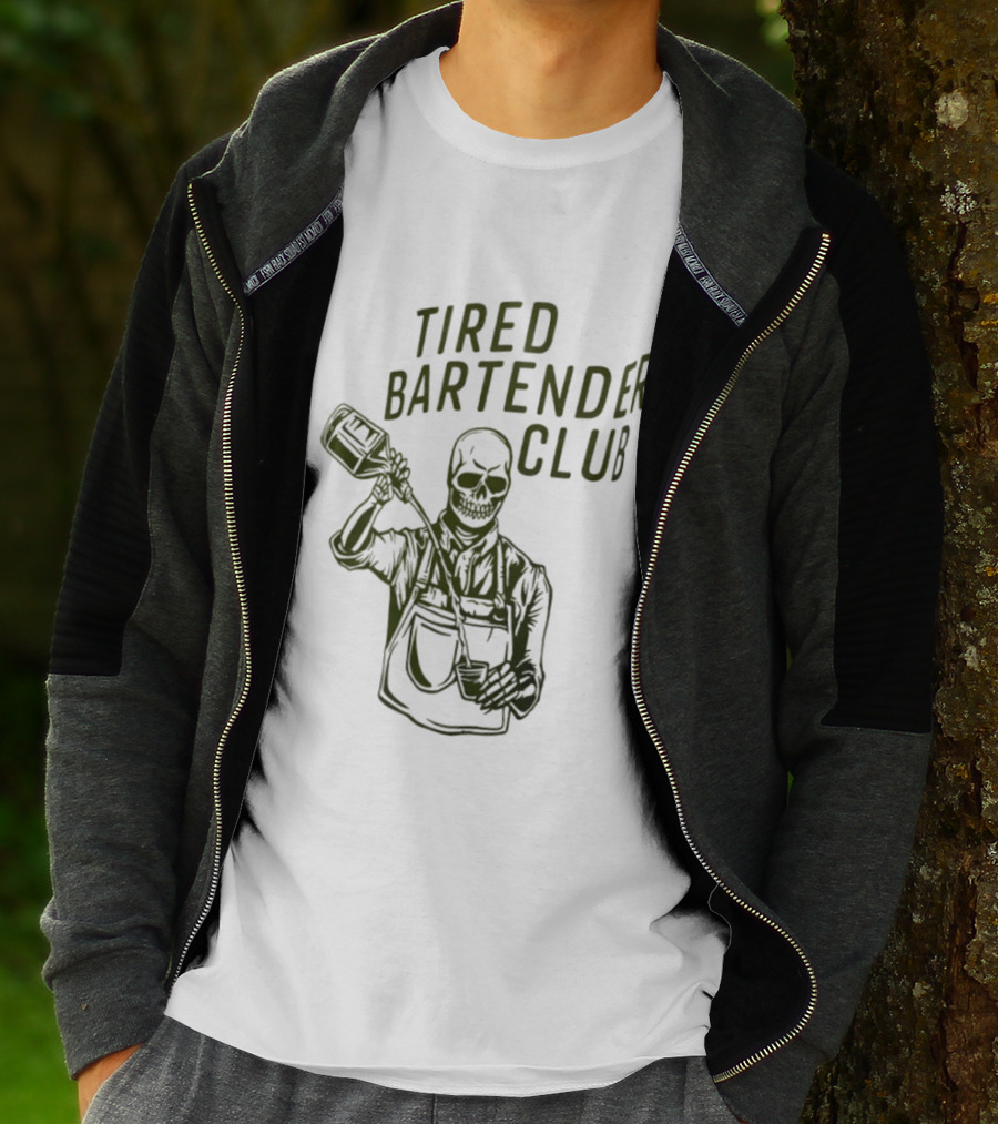 Tired Bartender Club Skull Pouring Mixology Bar Life T-Shirt