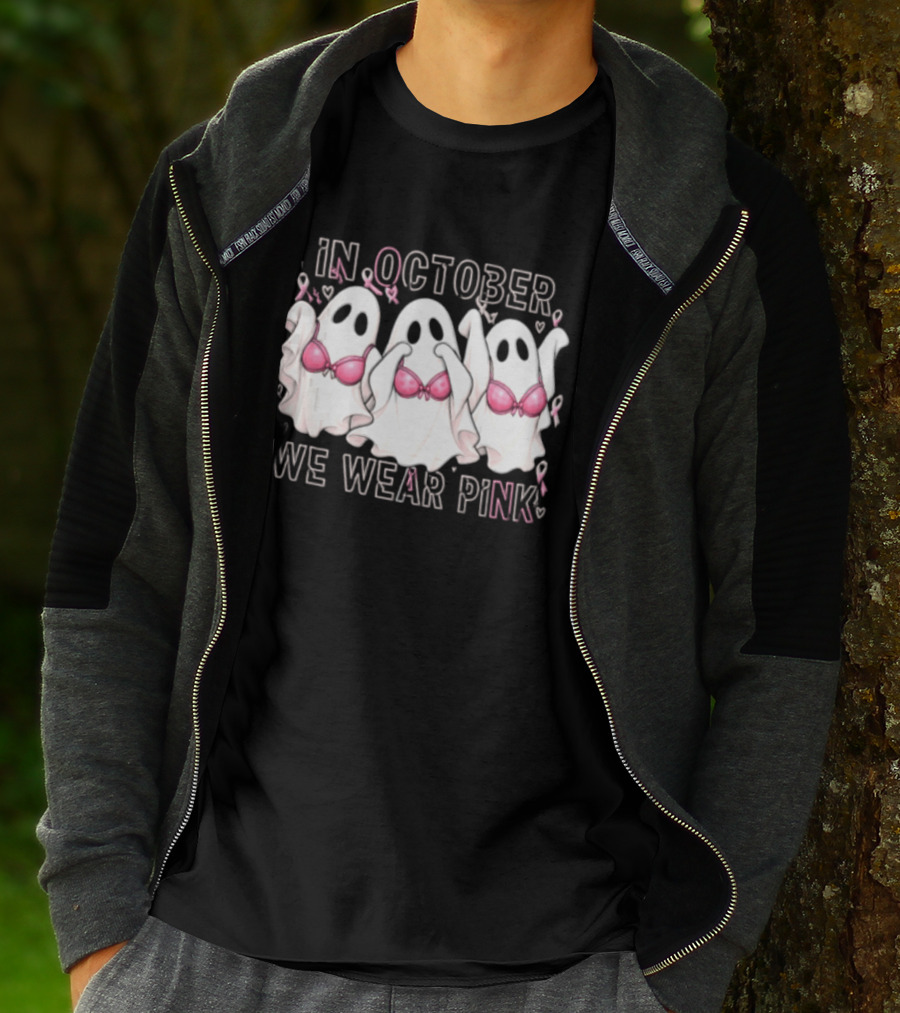 In October We Wear Pink Three Ghosts With Pink Bras Breast Cancer Awareness T-Shirt