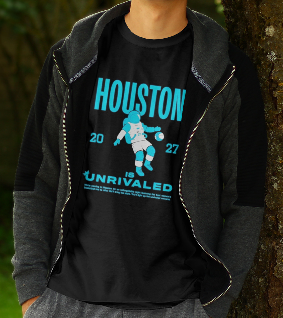 Houston Is Unrivaled 2027 Women's Basketball Astronaut T-Shirt