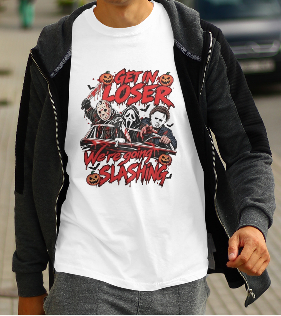 Get In Loser We're Going Slashing With Jason Voorhees Ghostface Michael Myers Halloween Pumpkins T-Shirt