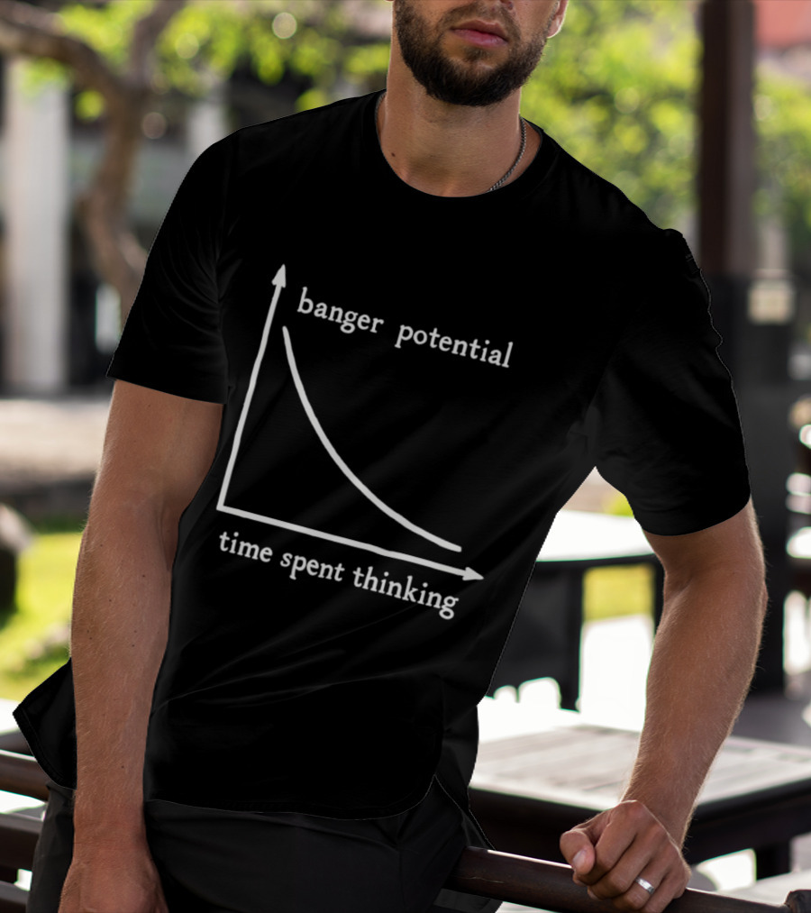 Banger Potential Time Spent Thinking Graph Curve T-Shirt