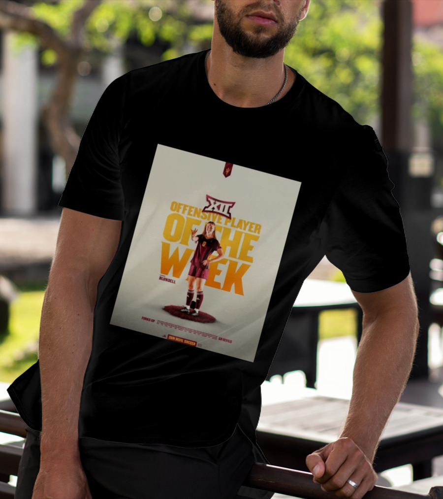 Big 12 Offensive Player Of The Week Kierra Blundell Sun Devil Soccer T-Shirt