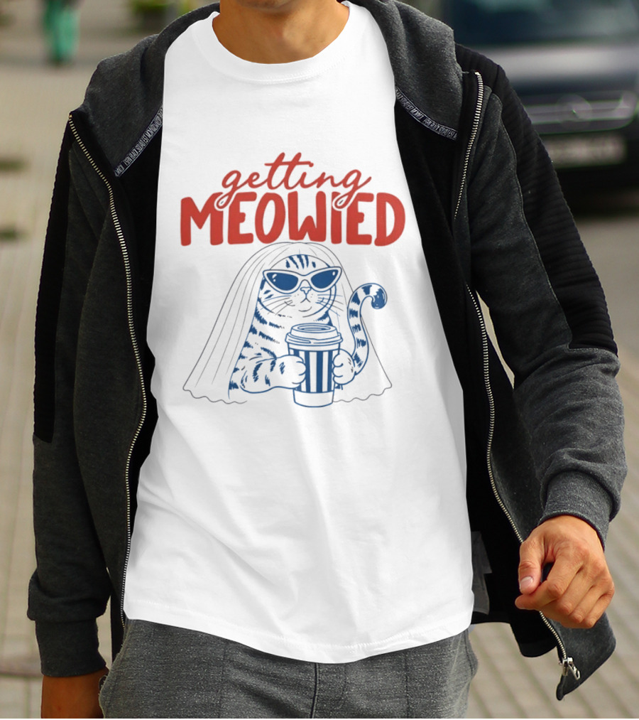 Getting Meowied Cat Bride Coffee Lover Wedding T-Shirt