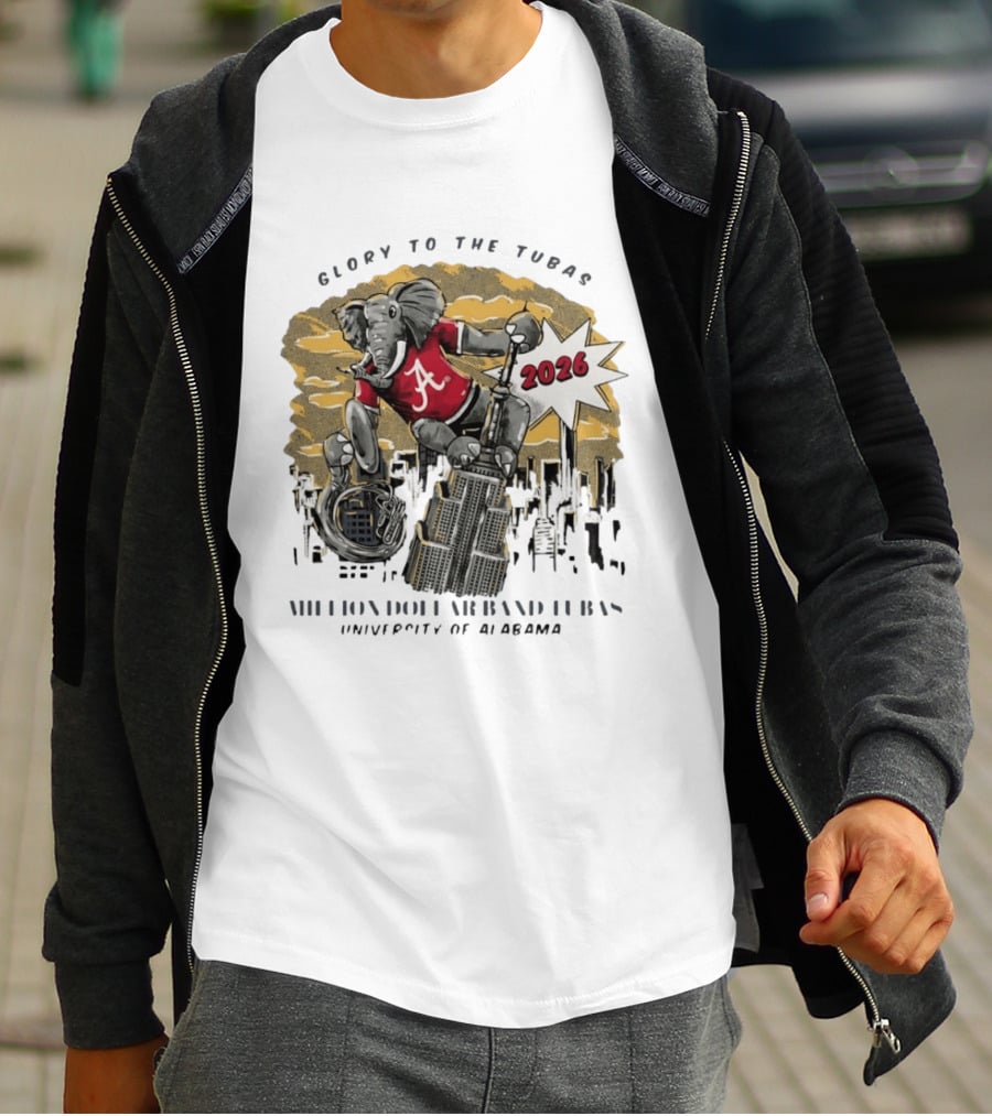 Glory To The Tubas 2026 Million Dollar Band University Of Alabama Elephant With Tuba T-Shirt