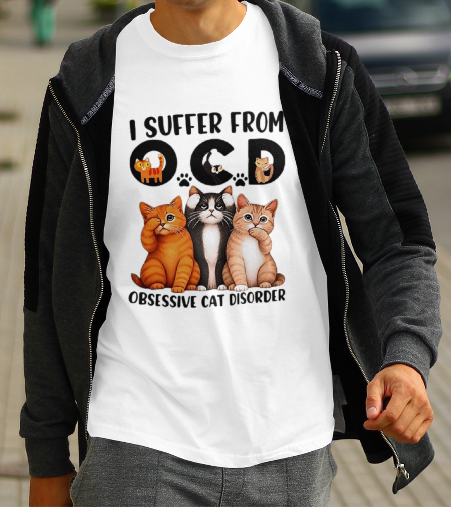 I Suffer From OCD Obsessive Cat Disorder Cute Cat Trio T-Shirt