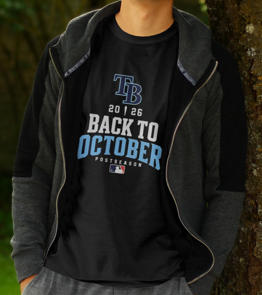 Tampa Bay Rays 2026 Back To October Postseason MLB T-Shirt